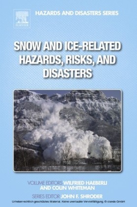 Snow and Ice-Related Hazards, Risks, and Disasters