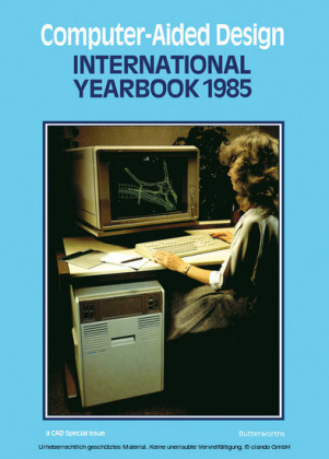 Computer-Aided Design International Yearbook 1985