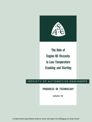 The Role of Engine Oil Viscosity in Low Temperature Cranking and Starting