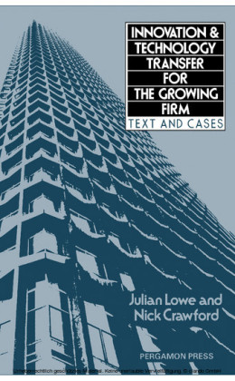 Innovation and Technology Transfer for the Growing Firm