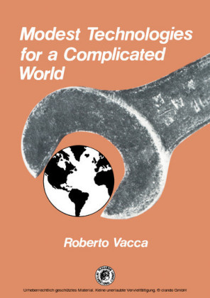 Modest Technologies for a Complicated World