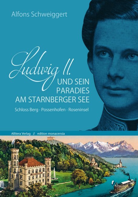Ludwig II. und sein Paradies am Starnberger See main product photo