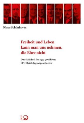 Freiheit und Leben kann man uns nehmen, die Ehre nicht