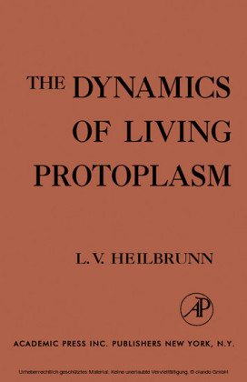 The Dynamics of Living Protoplasm