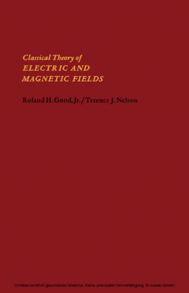 Classical Theory of Electric and Magnetic Fields