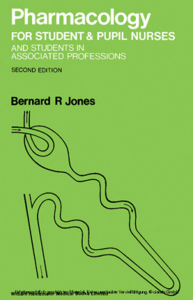 Pharmacology for Student and Pupil Nurses and Students in Associated Professions