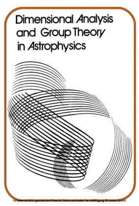 Dimensional Analysis and Group Theory in Astrophysics