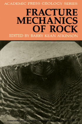 Fracture Mechanics of Rock