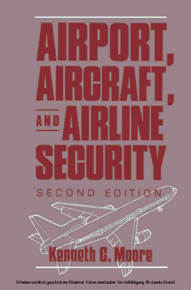 Airport, Aircraft, and Airline Security