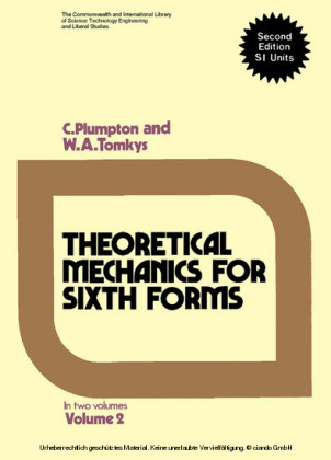 Theoretical Mechanics for Sixth Forms