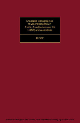 Annotated Bibliographies of Mineral Deposits in Africa, Asia (Exclusive of the USSR) and Australasia