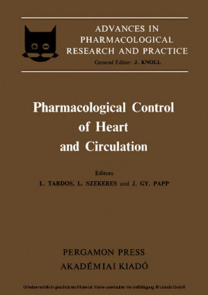 Pharmacological Control of Heart and Circulation