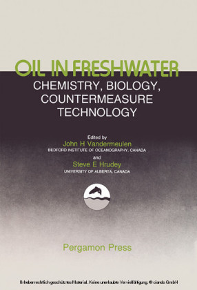 Oil in Freshwater: Chemistry, Biology, Countermeasure Technology
