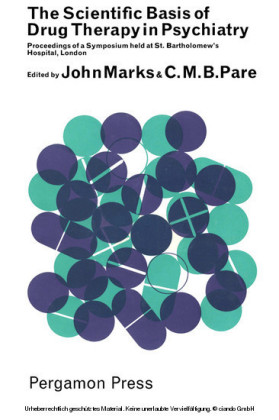The Scientific Basis of Drug Therapy in Psychiatry