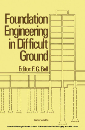 Foundation Engineering in Difficult Ground