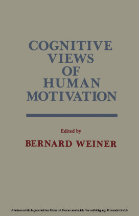 Cognitive Views of Human Motivation