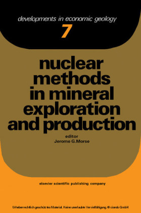 Nuclear Methods in Mineral Exploration and Production
