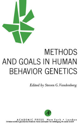 Methods and Goals in Human Behavior Genetics
