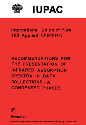 Recommendations for the Presentation of Infrared Absorption Spectra in Data Collections-A. Condensed Phases