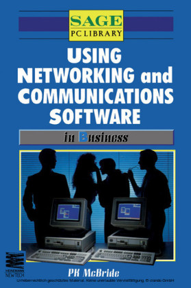 Using Networking and Communications Software in Business