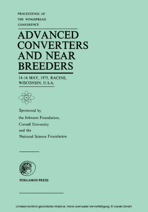 Proceedings of the Wingspread Conference on Advanced Converters and Near Breeders