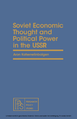 Soviet Economic Thought and Political Power in the USSR