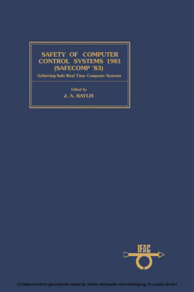 Safety of Computer Control Systems 1983 (Safecomp ' 83)
