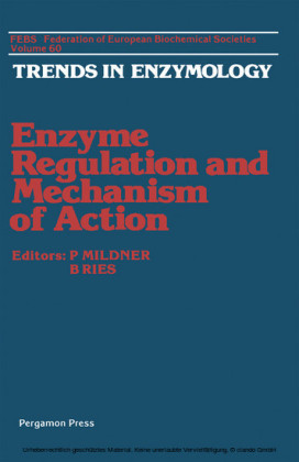 Enzyme Regulation and Mechanism of Action