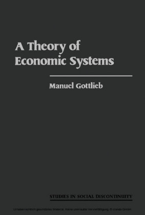 A Theory of Economic Systems