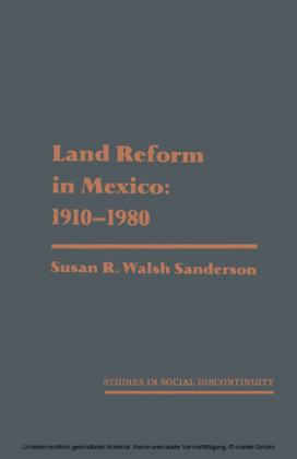 Land Reform in Mexico: 1910-1980