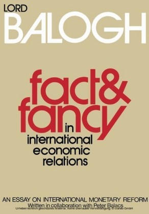 Fact and Fancy in International Economic Relations