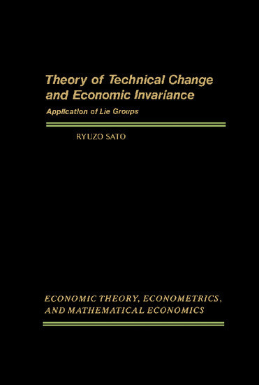 Theory of Technical Change and Economic Invariance main product photo
