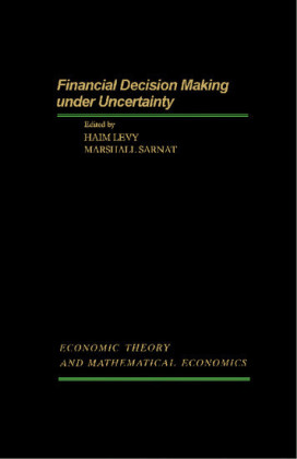 Financial Decision Making Under Uncertainty