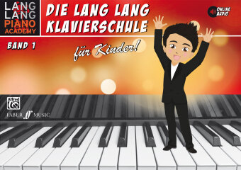 Die Lang Lang Klavierschule für Kinder!. Bd.1. Bd.1