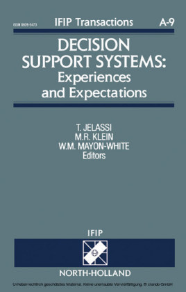 Decision Support Systems: Experiences and Expectations