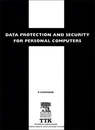 Data Protection and Security for Personal Computers