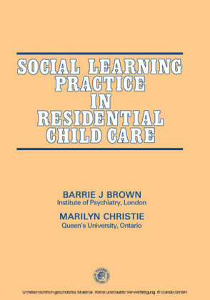 Social Learning Practice in Residential Child Care