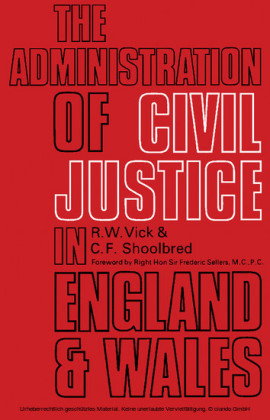 The Administration of Civil Justice in England and Wales