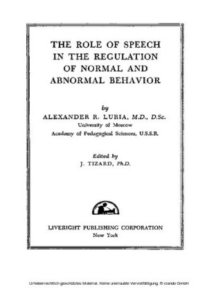 The Role of Speech in the Regulation of Normal and Abnormal Behavior