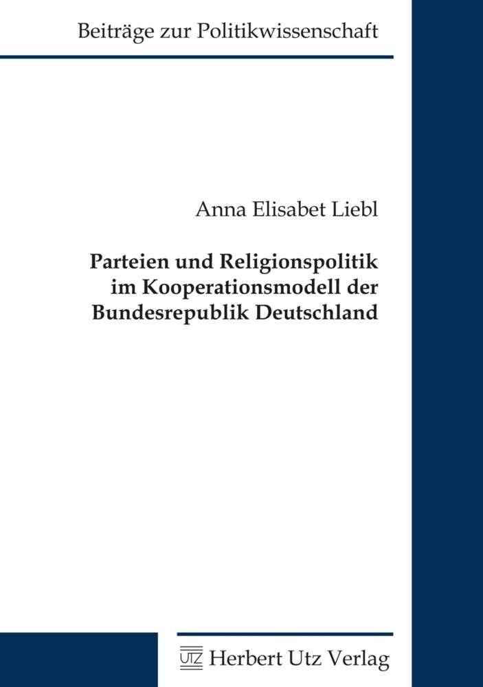 Parteien und Religionspolitik im Kooperationsmodell der Bundesrepublik Deutschland main product photo