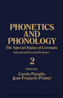 The Special Status of Coronals: Internal and External Evidence