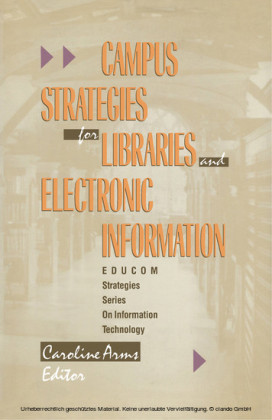 Campus Strategies for Libraries and Electronic Information