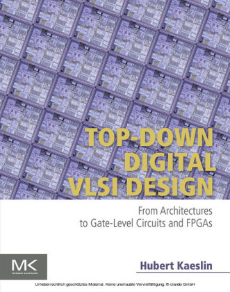 Top-Down Digital VLSI Design
