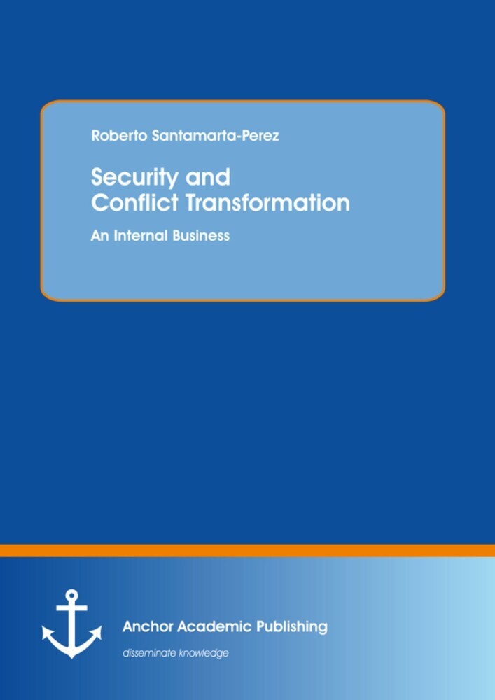 Security and Conflict Transformation: An Internal Business main product photo