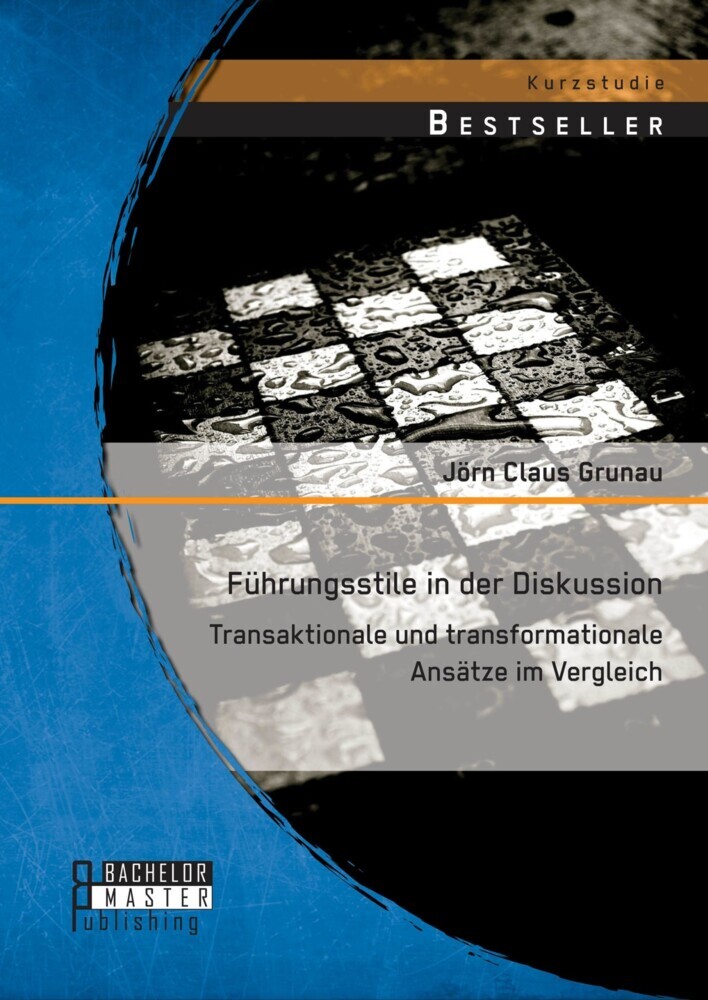 Führungsstile in der Diskussion: Transaktionale und transformationale Ansätze im Vergleich main product photo