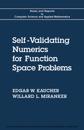 Self-Validating Numerics for Function Space Problems