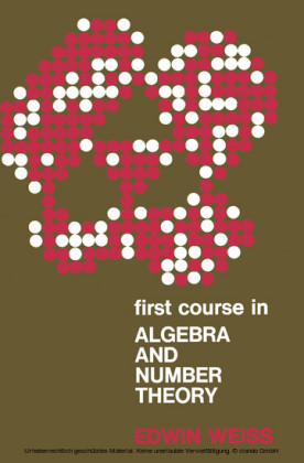 First Course in Algebra and Number Theory