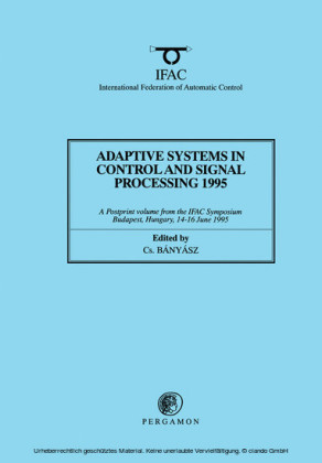 Adaptive Systems in Control and Signal Processing 1995