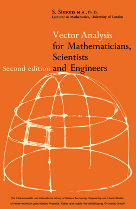 Vector Analysis for Mathematicians, Scientists and Engineers