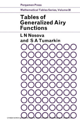 Tables of Generalized Airy Functions for the Asymptotic Solution of the Differential Equation